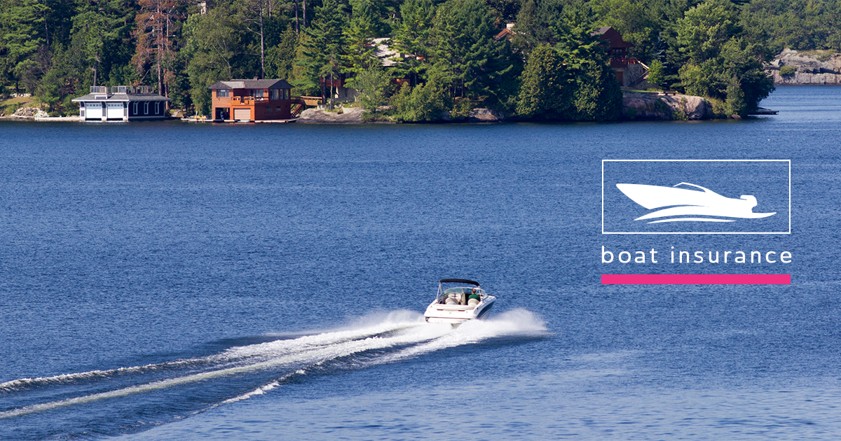 Boat on cottage country lake with "boat insurance" graphic overlay